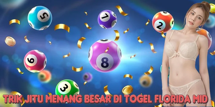 Trik Jitu Menang Besar di Togel Florida Mid