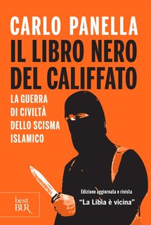 Carlo Panella - Il libro nero del califfato (2015)