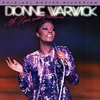 Dionne Warwick - Hot ! Live And Otherwise (1981) [MFSL Remastered, CD-Quality + Hi-Res Vinyl Rip]