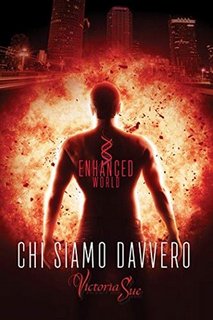 Victoria Sue - Enhanced World Vol. 2. Chi siamo davvero (2019)