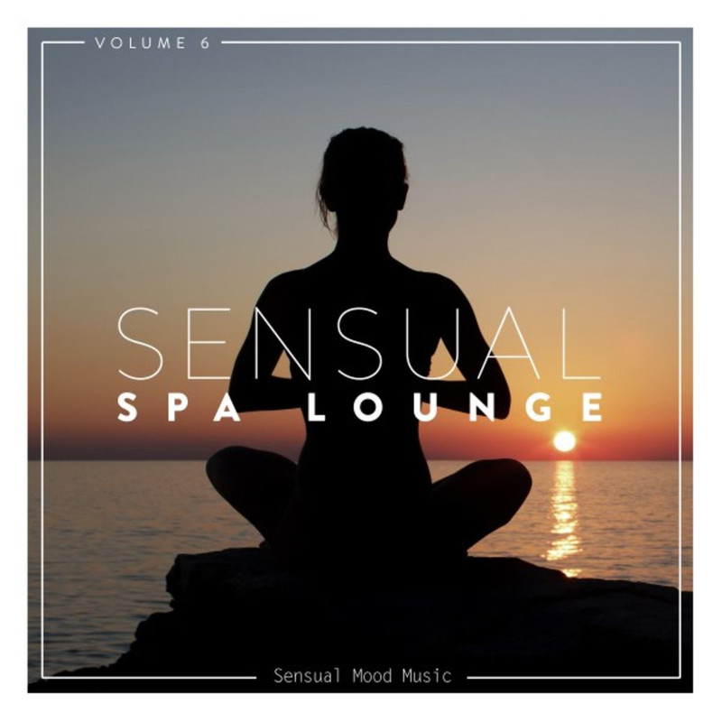 VA - Sensual Spa Lounge Vol 6 (2019) .mp3 -320 Kbps