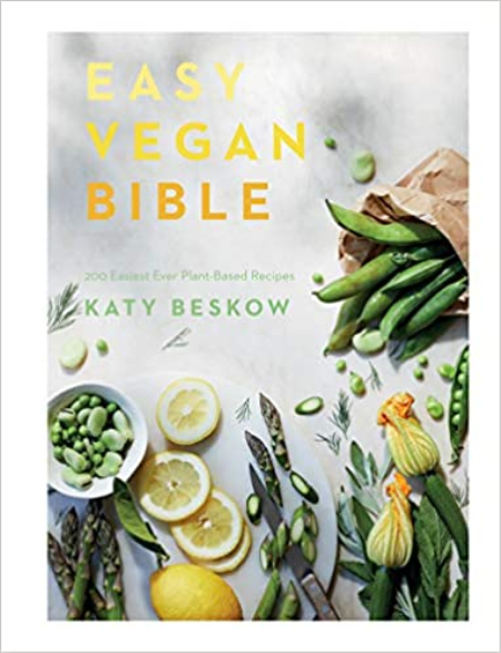 Easy Vegan Bible: 200 Easiest Ever Plant-Based Recipes [MOBI]