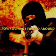 pov you have fucked around