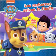 PAW PATROL LOS CACHORROS SALVAN LA FIESTA