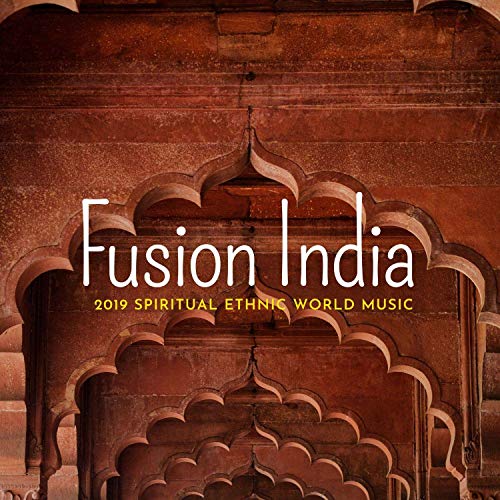 VA - Fusion India - 2019 Spiritual Ethnic World Music (2019) Mp3 / Flac
