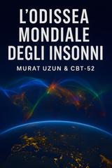 Murat Uzun – L’odissea mondiale degli insonni (2025)