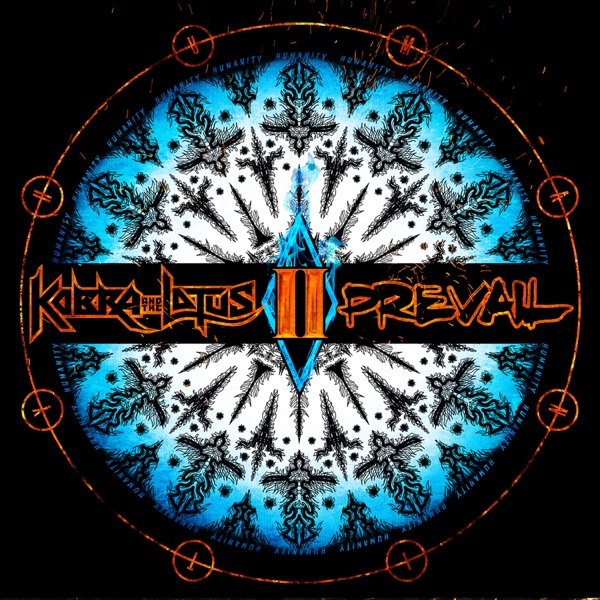 [Image: Kobra-And-The-Lotus-Prevail-II-2018.jpg]