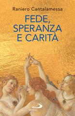 Raniero Cantalamessa – Fede, Speranza e Carità (2026)