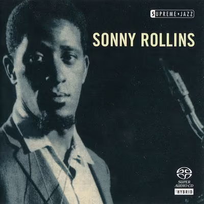 Sonny Rollins - Supreme Jazz (2006) [Hi-Res SACD Rip]