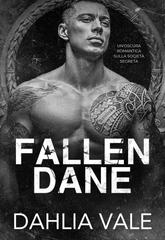 Dahlia Vale – The Sinclair Billionaires Vol. 1. Fallen Dane (2026)