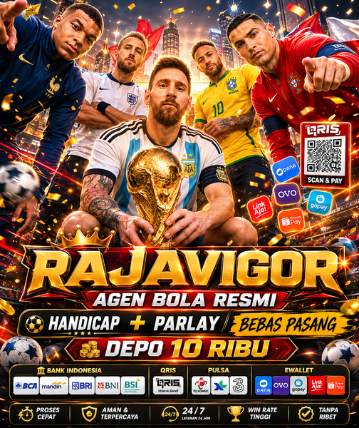 RajaVigor Link Taruhan Bola Deposit Pulsa 858 HDP Parlay Bebas Terpercaya