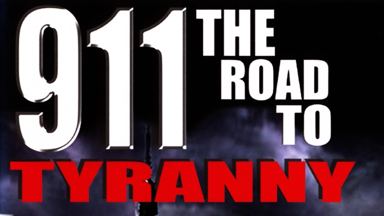 911 Road to Tyranny (2002)