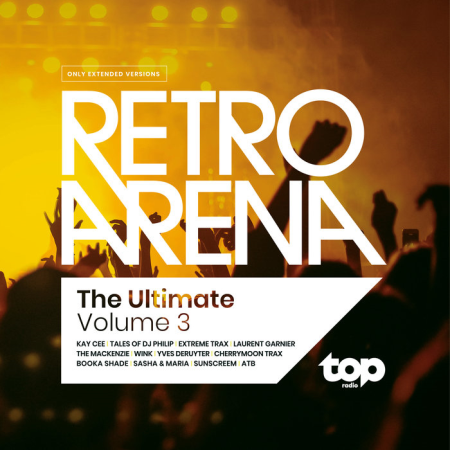 VA - The Ultimate Retro Arena Volume 3 (2019)