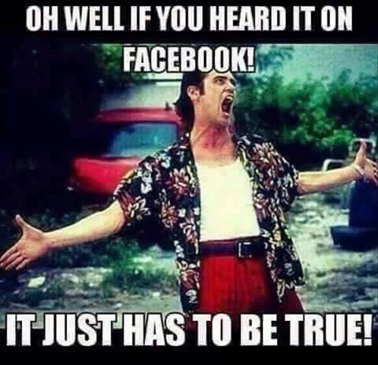 on_facebook...its_gotta_be_true.jpg