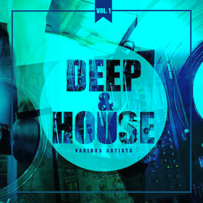 VA - Deep & House (Groovy Bar Tunes) Vol. 1 (2019)