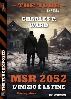 Charles P. Ward - MSR2052. L'inizio è la fine (2023)