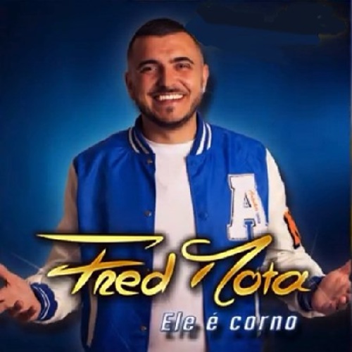 Fred Mota - Ele é Corno (Single 2024) Eubi-IAYh-t