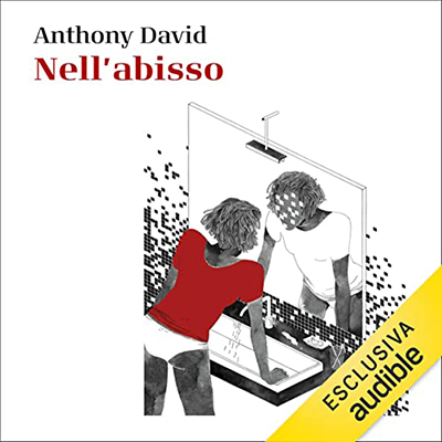 Anthony David - Nell'abisso꞉ Storie di menti spezzate (2022) (mp3 - 128 kbps)