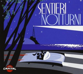 Sentieri notturni (Radio Capital) (2013) .mp3 - 320 kbps