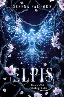 Serena Palombo - Elpis Vol. 3. Il cuore delle stelle (2024)