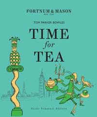 Tom Parker Bowles – Time for tea (2022)