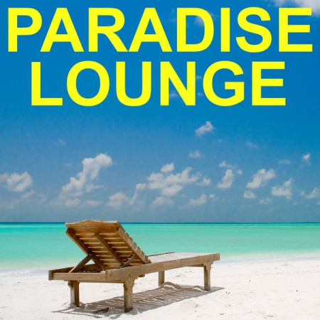 Various Artists - Paradise Lounge (2020) mp3, flac