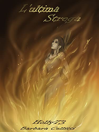 Barbara Cellitti – L’ultima Strega Volume 1 (2021)