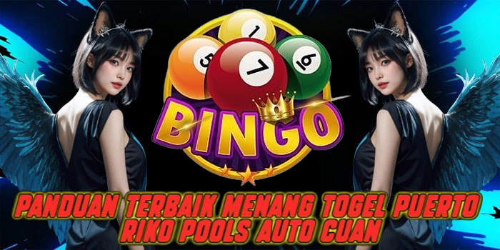 Panduan Terbaik Menang Togel Puerto Riko Pools Auto Cuan