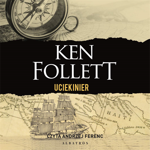 Ken Follett - Uciekinier (2023)