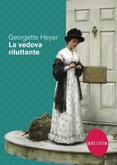 Georgette Heyer – La vedova riluttante (2021)