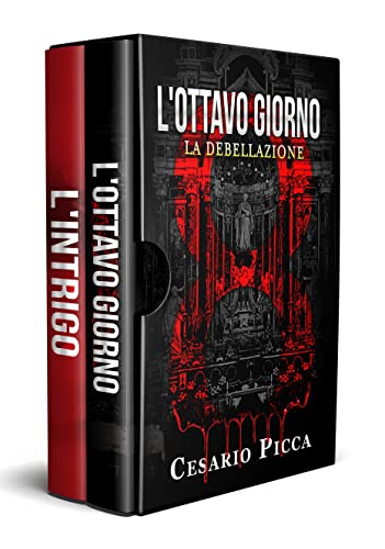 Cesario Picca - L'ottavo giorno e L'intrigo (2021)