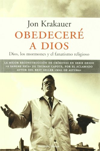 Obedeceré a Dios. Dios, los mormones y el fanatismo religioso - Jon Krakauer (Audiolibro Voz Humana) front - Obedeceré a Dios. Dios, los mormones y el fanatismo religioso - Jon Krakauer (Audiolibro Voz Humana)
