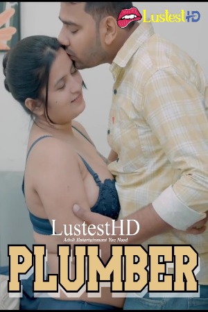 Plumber (2025) Hindi Uncut Short Films | 1080p | 720p | 480p | WEB-DL | Download | Watch Online