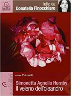 Simonetta Agnello Hornby - Il veleno dell'oleandro (2013) .mp3 - 128 kbps
