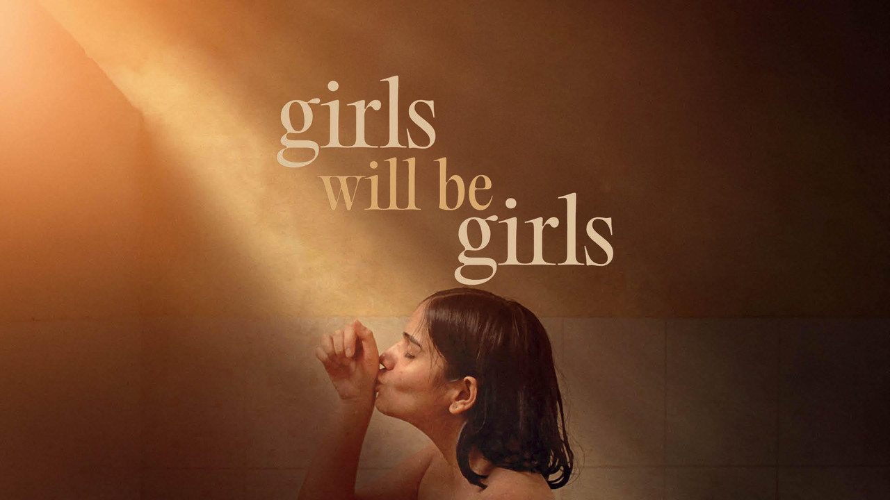 Girls Will Be Girls (2024)