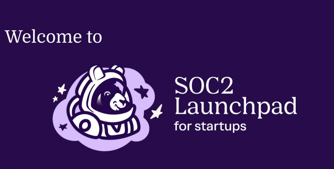 Learn more about SOC2 Launchpad