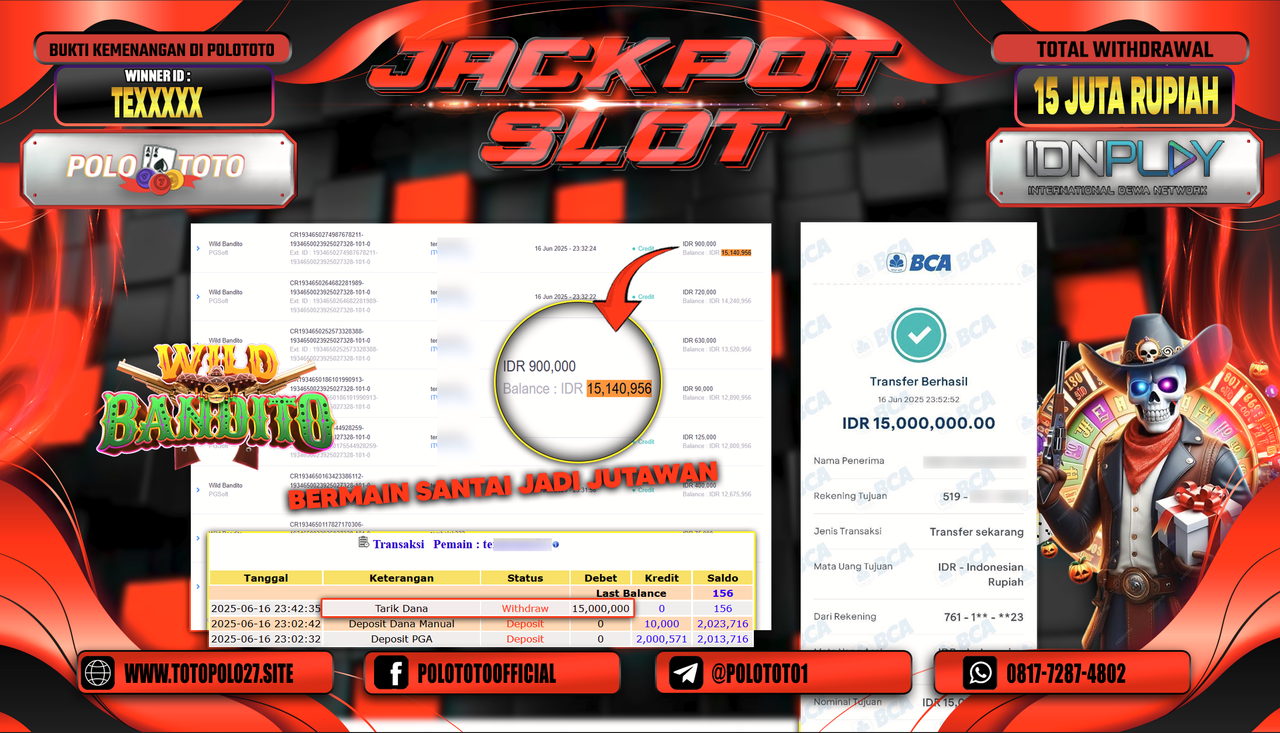 POLOTOTO JACKPOT SLOT WILD BANDITO Rp.15.000.000,-