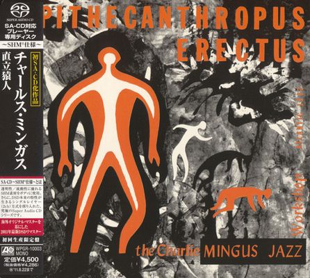 Charles Mingus - Pithecanthropus Erectus (1956) [2011, Japanese Reissue, Hi-Res SACD Rip]