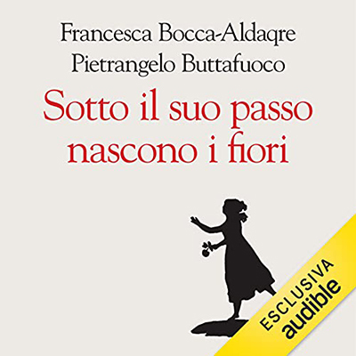 Pietrangelo Buttafuoco, Francesco Bocca - Sotto il tuo passo nascono fiori (2021) (mp3 - 128 kbps)