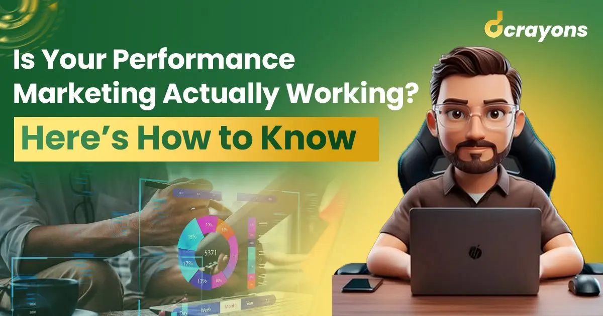 Is Your Performance Marketing Strategy Actually Working Here’s How to Know (3)