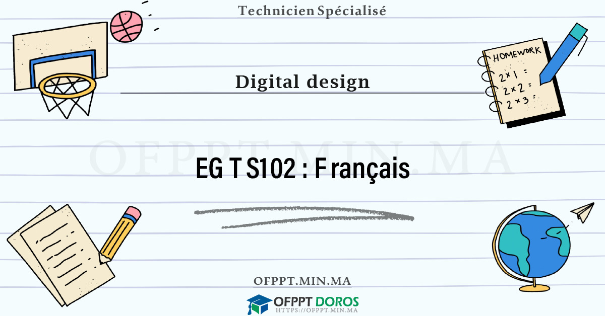 Sommaire détaillé du cours Français EGTS102 OFPPT - Structure du module