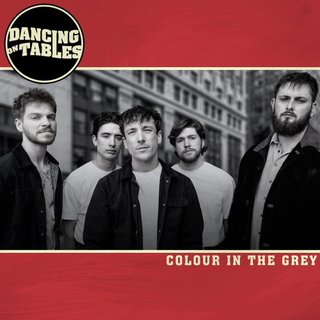 Dancing on Tables - Colour in the Grey (2022).mp3 - 320 Kbps