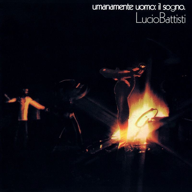 Lucio Battisti - Umanamente uomo: il sogno (1972/2019) [FLAC 24bit/192kHz]