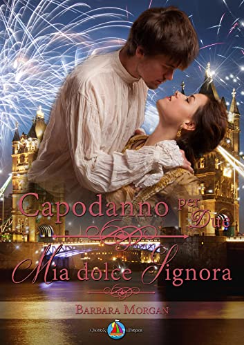 Barbara Morgan - Capodanno per Due - Mia dolce Signora (2022)