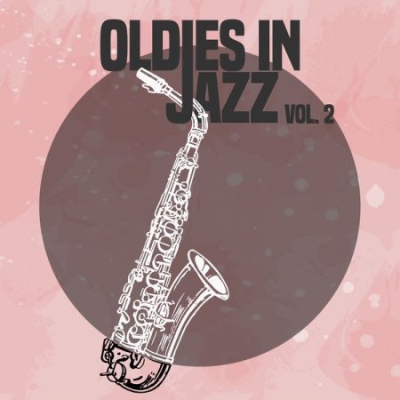 Various Artists - Oldies in Jazz, Vol. 2 (2020)