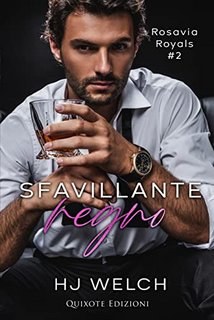 HJ Welch - Rosavia Royals Vol. 2. Sfavillante Regno (2023)