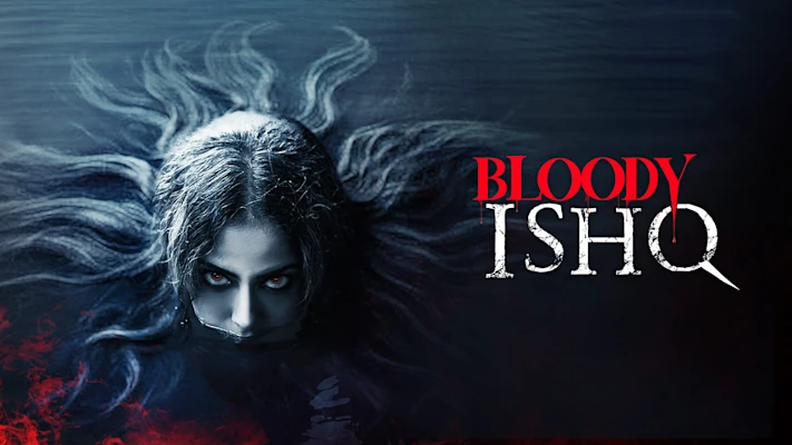 Bloody Ishq (2024)