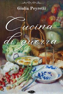 Giulia Peyretti - Cucina di guerra. Apiciana(2024)
