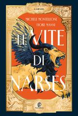Fiore Manni, Michele Monteleone – Le vite di Narses (2026)