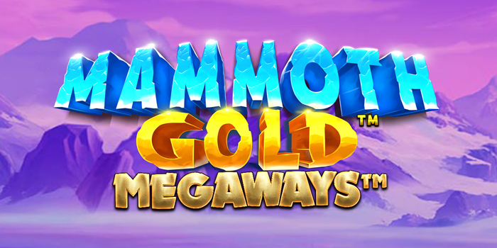 Strategi Jackpot di Slot Mammoth Gold Megaways Tanpa Ribet